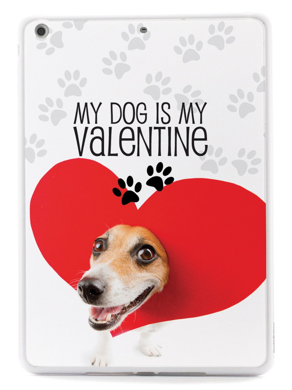 My Dog is My Valentine Case