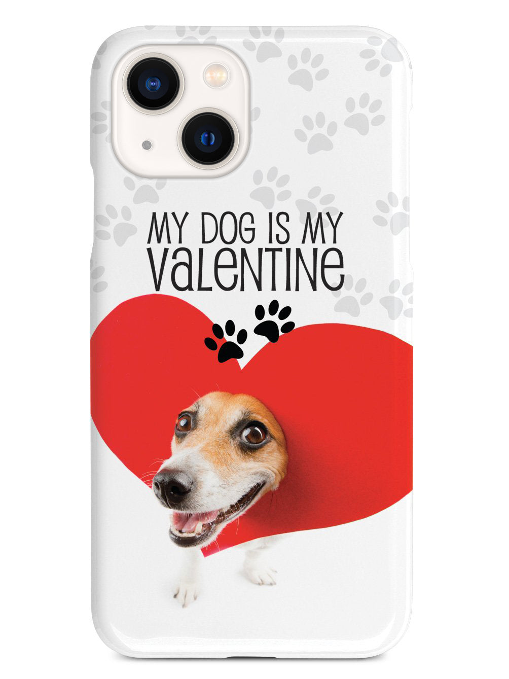 My Dog is My Valentine Case