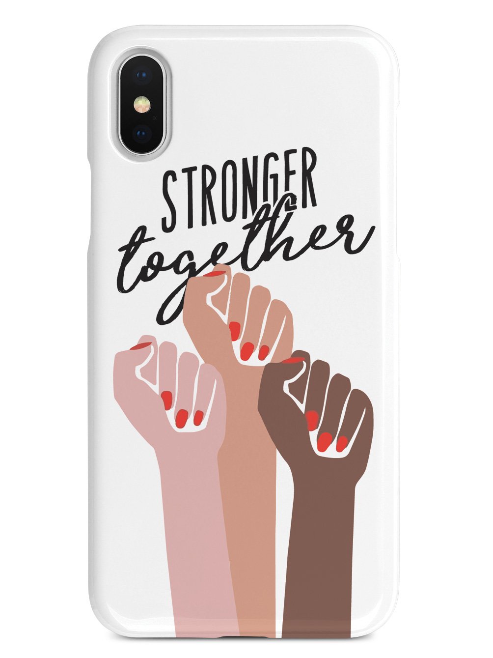Stronger Together - Women's March Solidarity - White Case