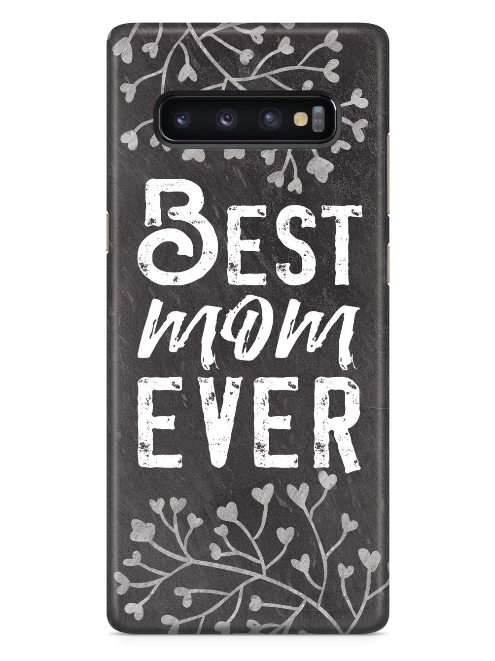 Best Mom Ever - Chalkboard Type - Black Case
