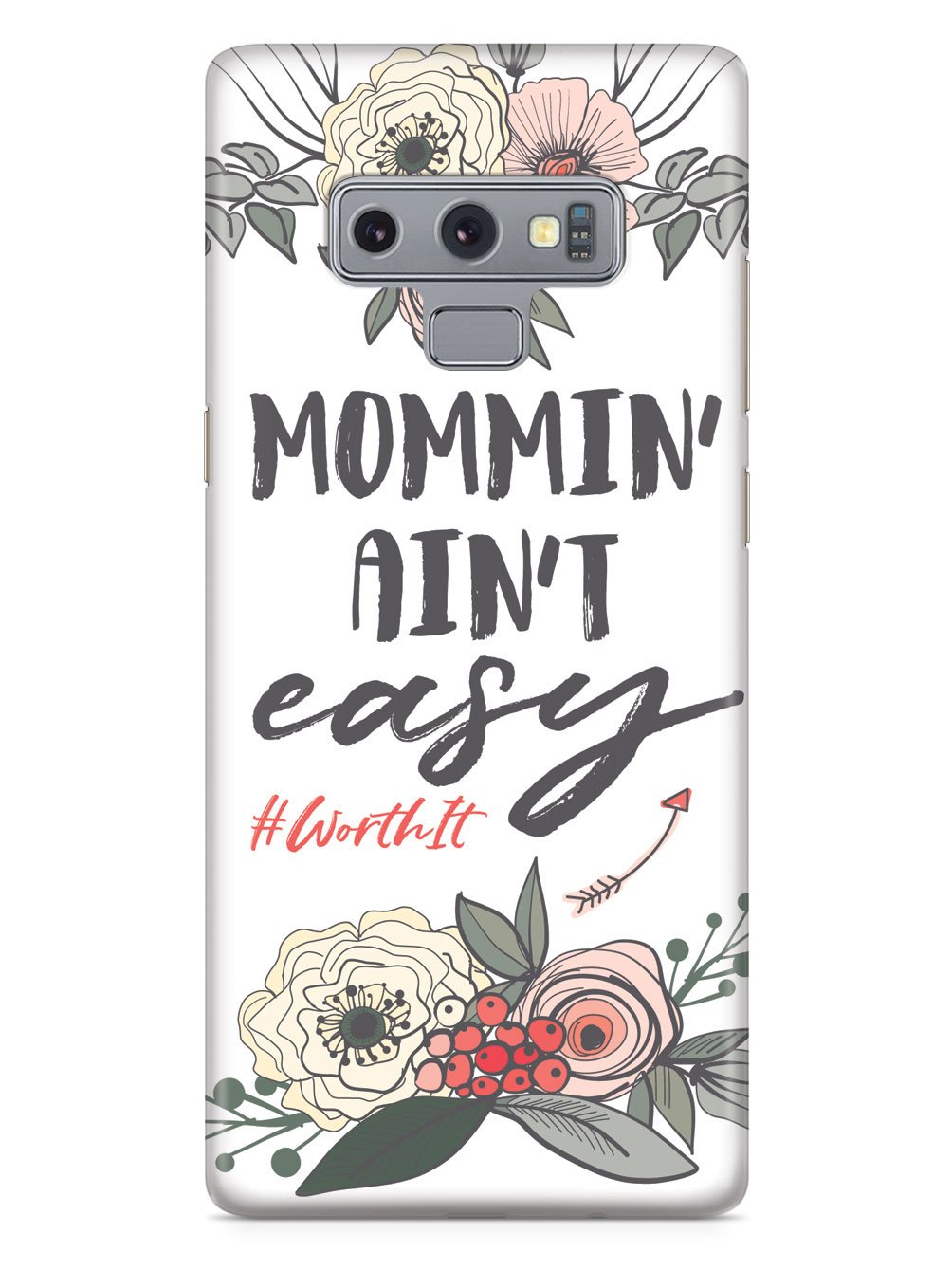 Mommin' Ain't Easy- White Case