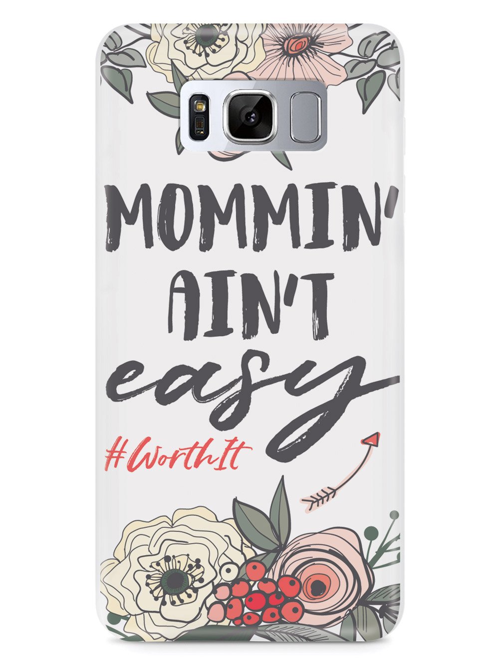 Mommin' Ain't Easy- White Case