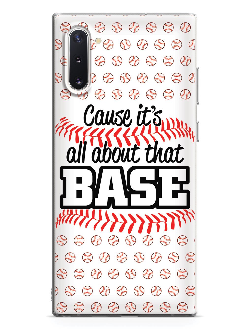 Cause It's All About That BASE - White Case