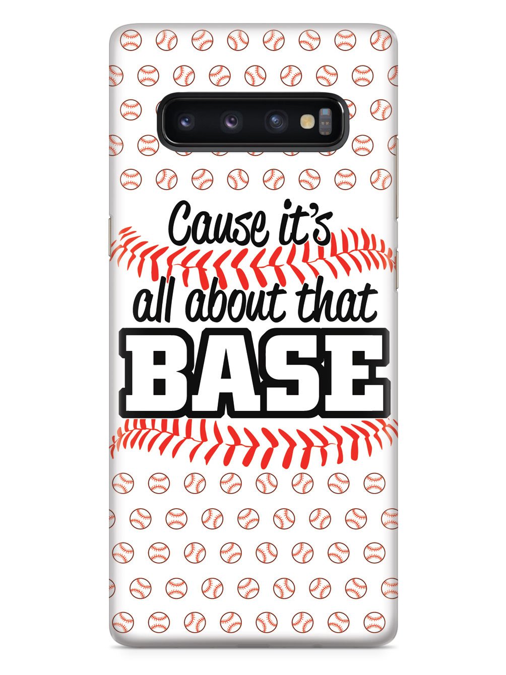 Cause It's All About That BASE - White Case