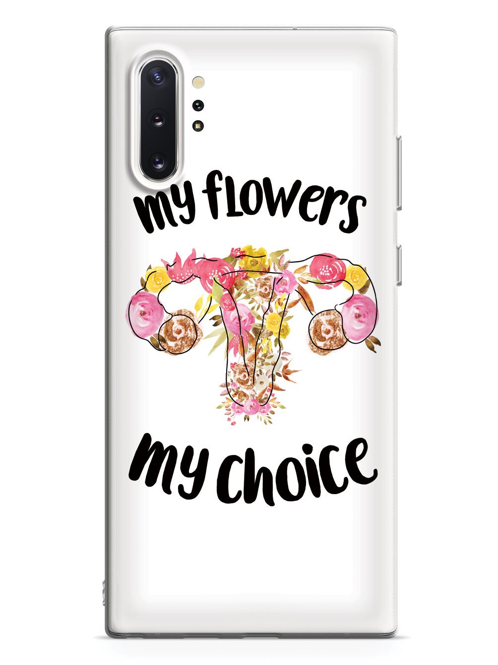 My Flowers My Choice - White Case