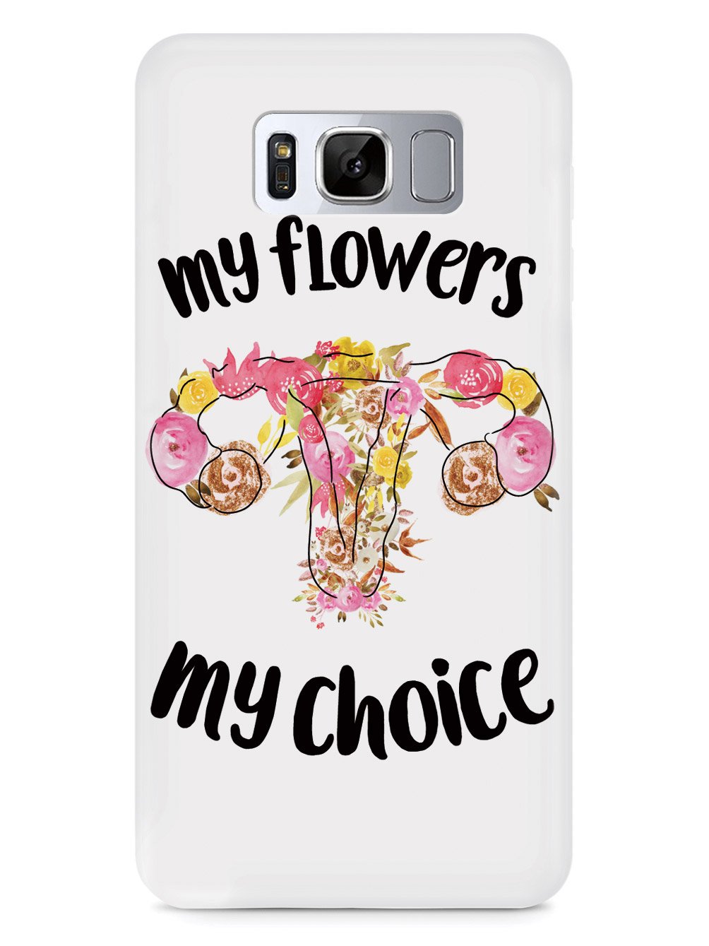 My Flowers My Choice - White Case