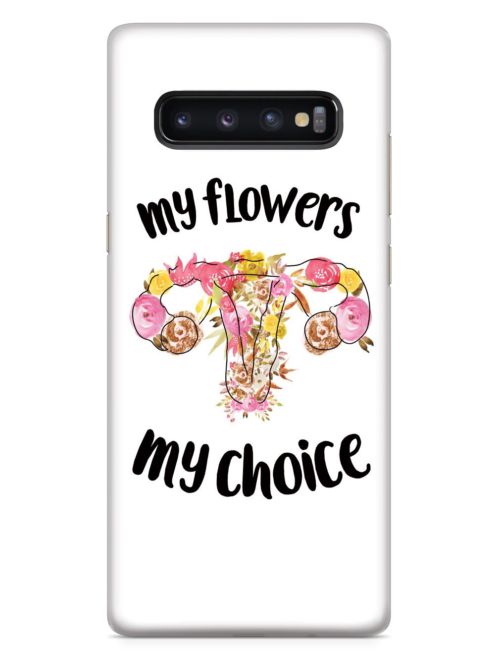 My Flowers My Choice - White Case