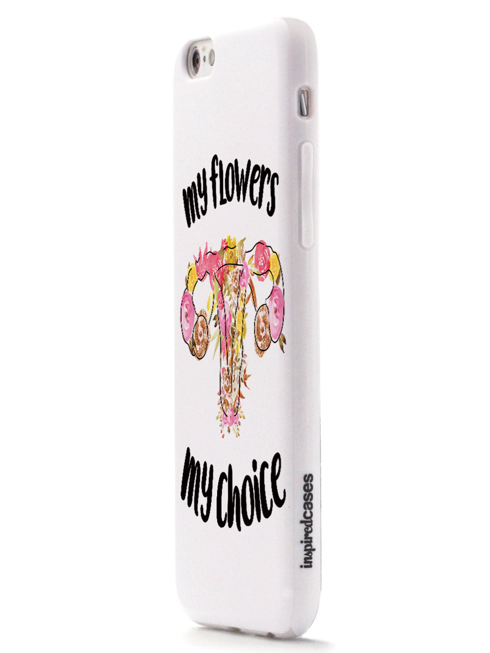 My Flowers My Choice - White Case