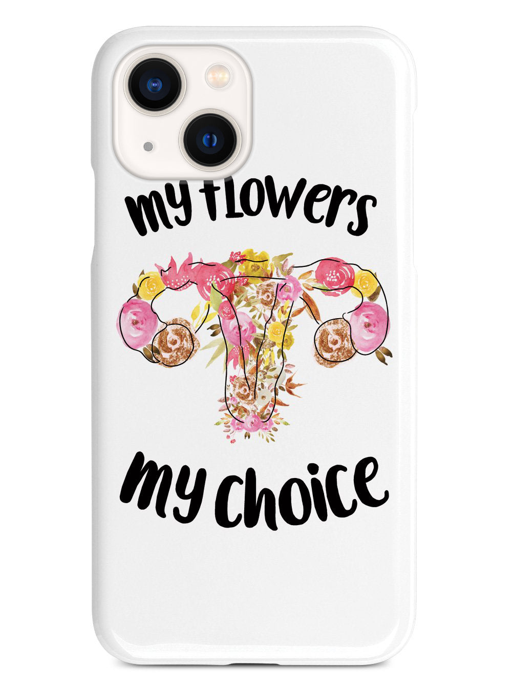 My Flowers My Choice - White Case