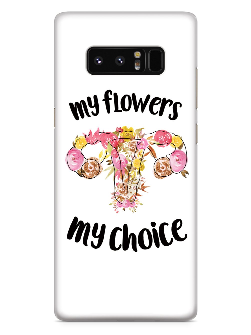 My Flowers My Choice - White Case