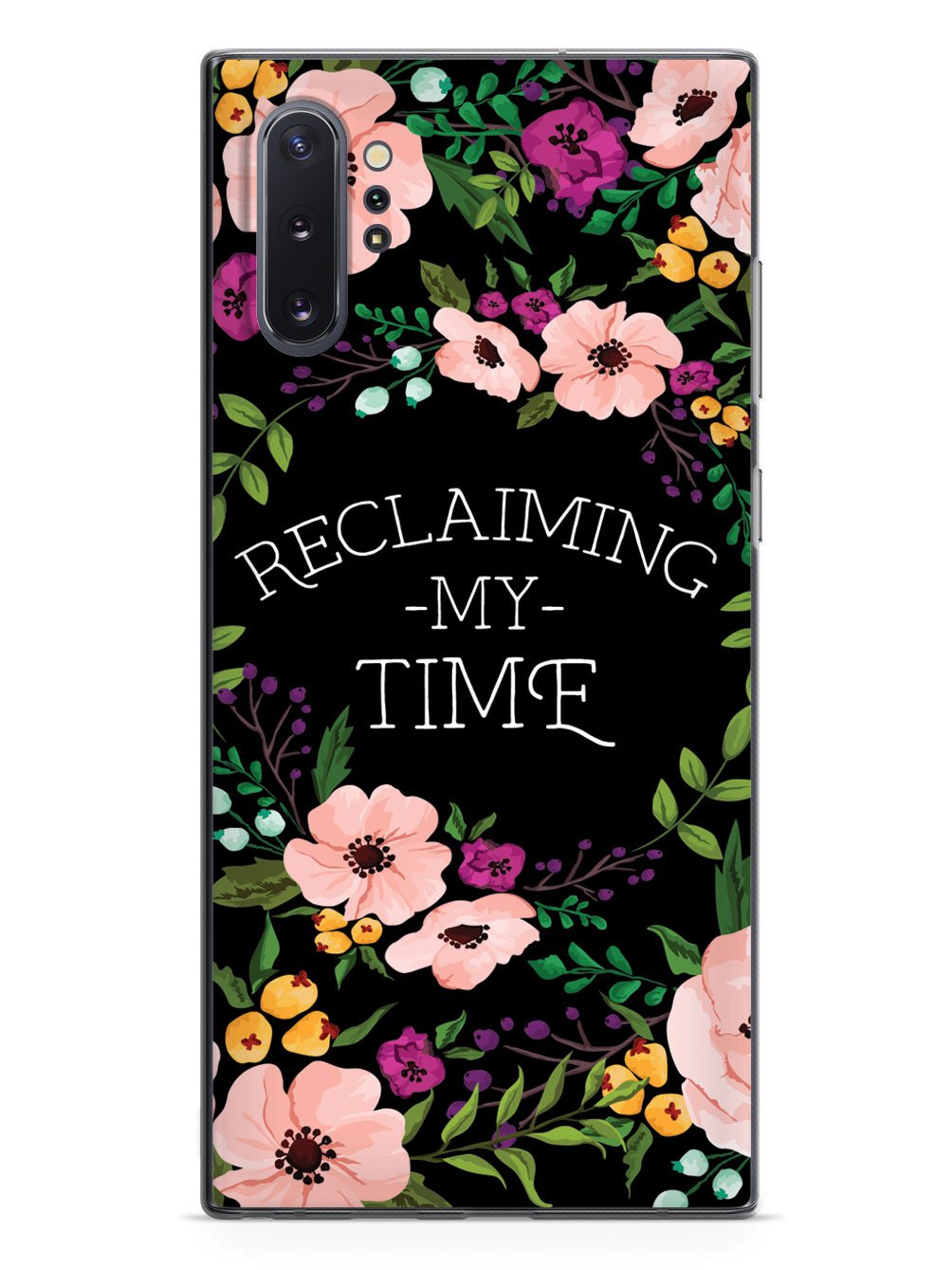 Reclaiming My Time - Flower Wreathe - Black Case