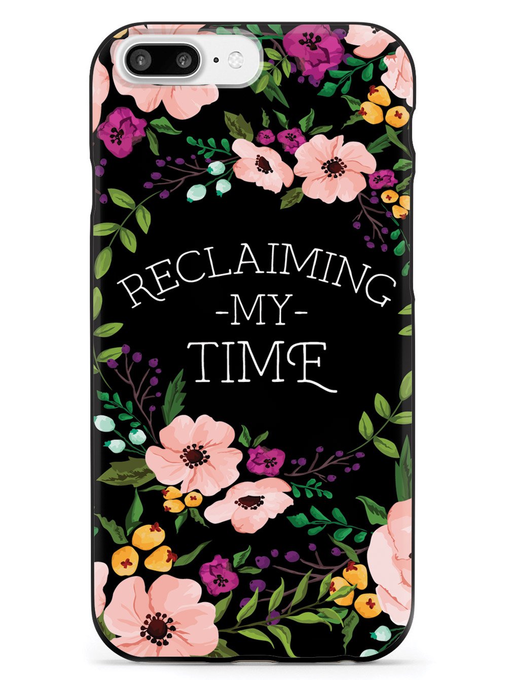 Reclaiming My Time - Flower Wreathe - Black Case