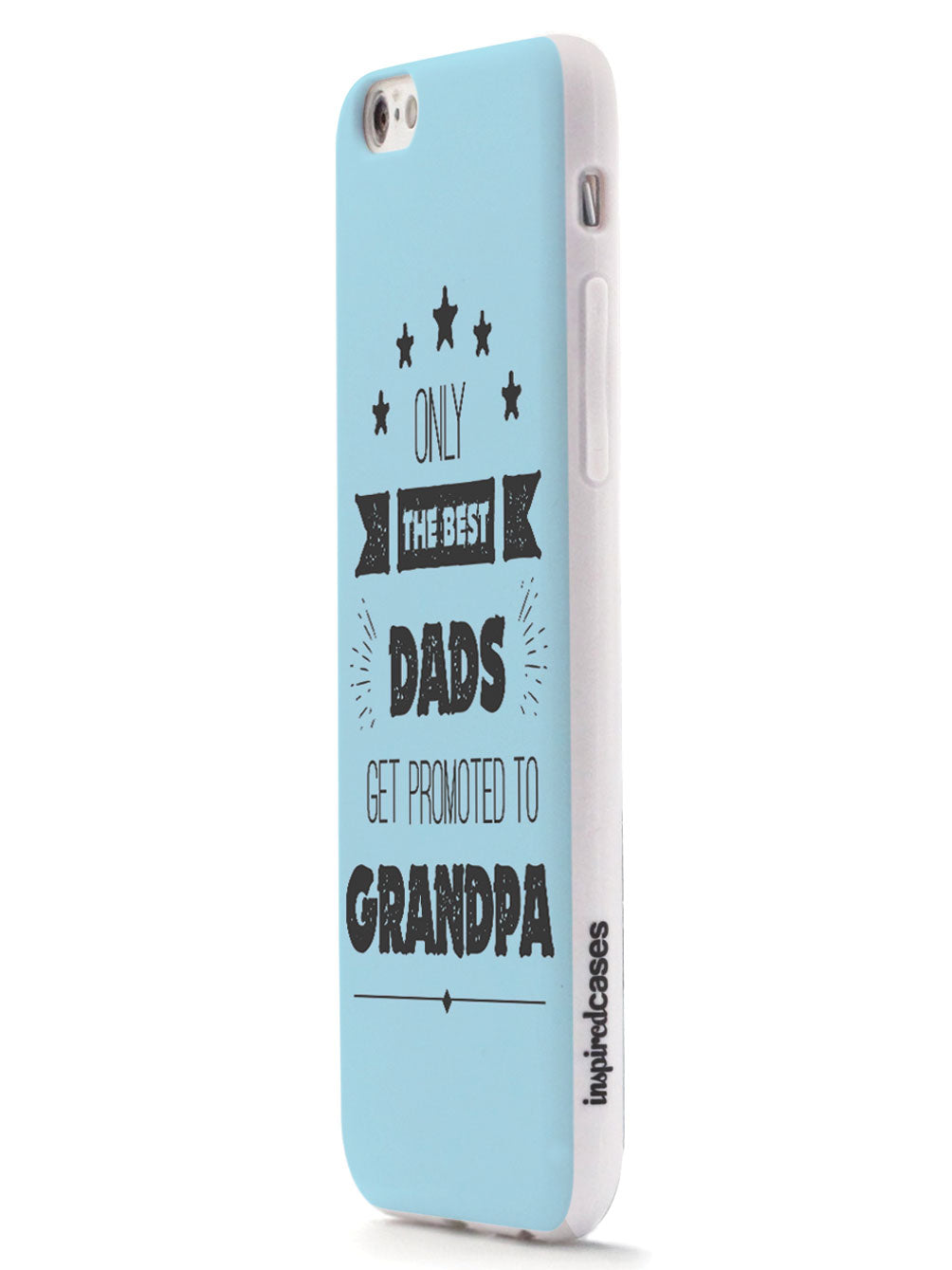 Only The Best Dads - Grandpa - White Case
