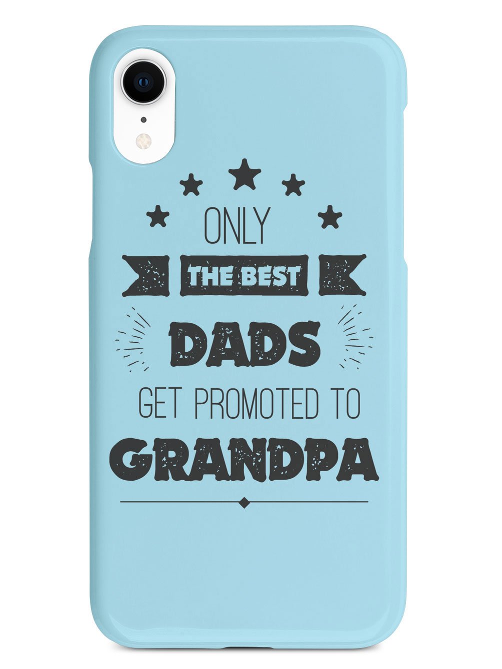 Only The Best Dads - Grandpa - White Case