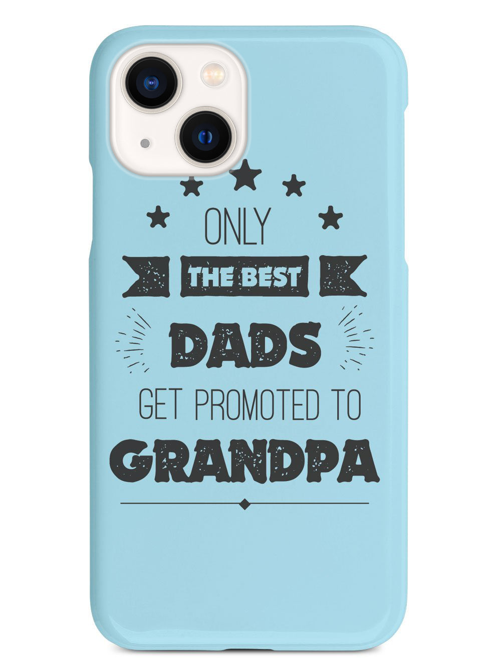 Only The Best Dads - Grandpa - White Case