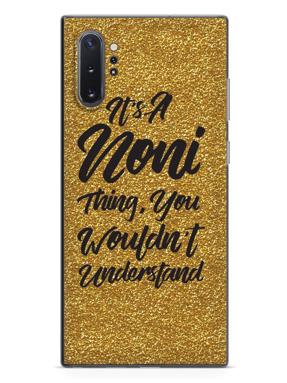 It's A Noni Thing - Glitter - Black Case