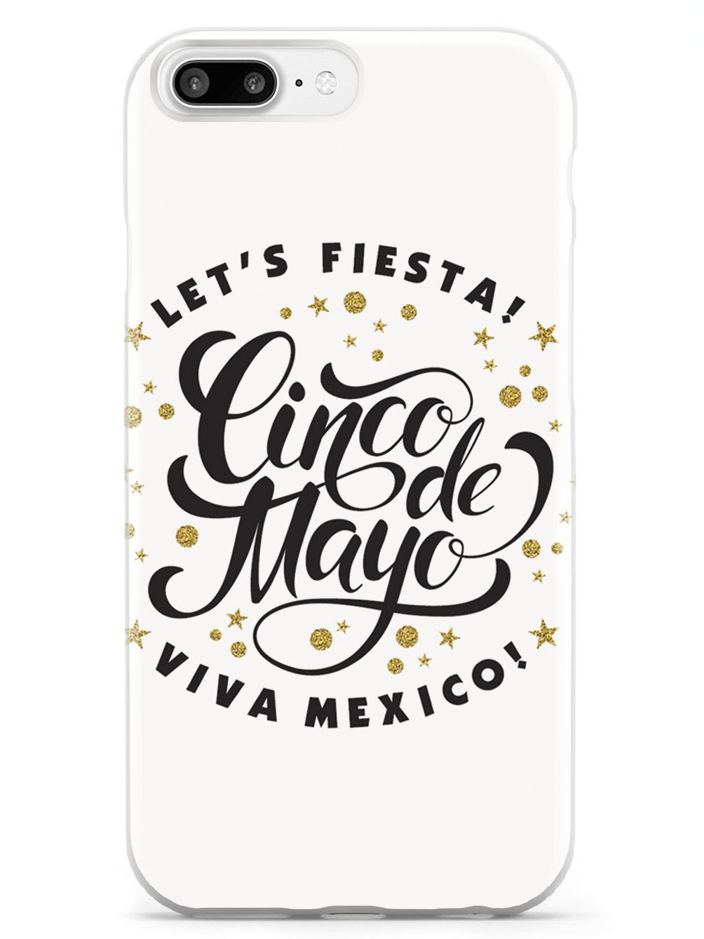 Let's Fiesta - Viva Mexico - White Case