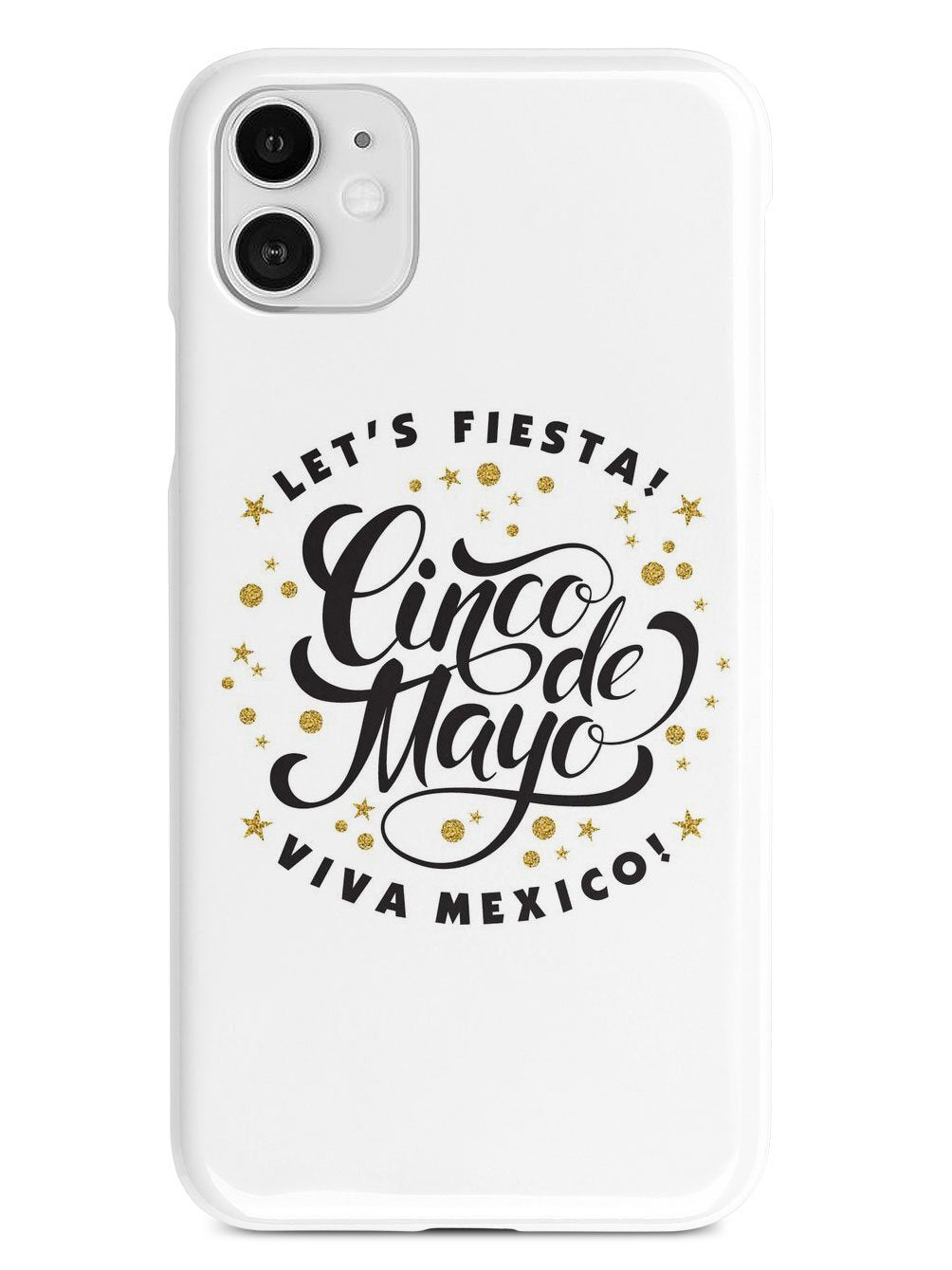 Let's Fiesta - Viva Mexico - White Case