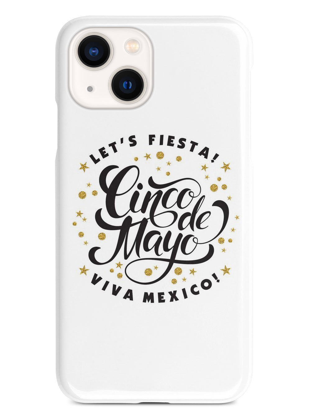 Let's Fiesta - Viva Mexico - White Case