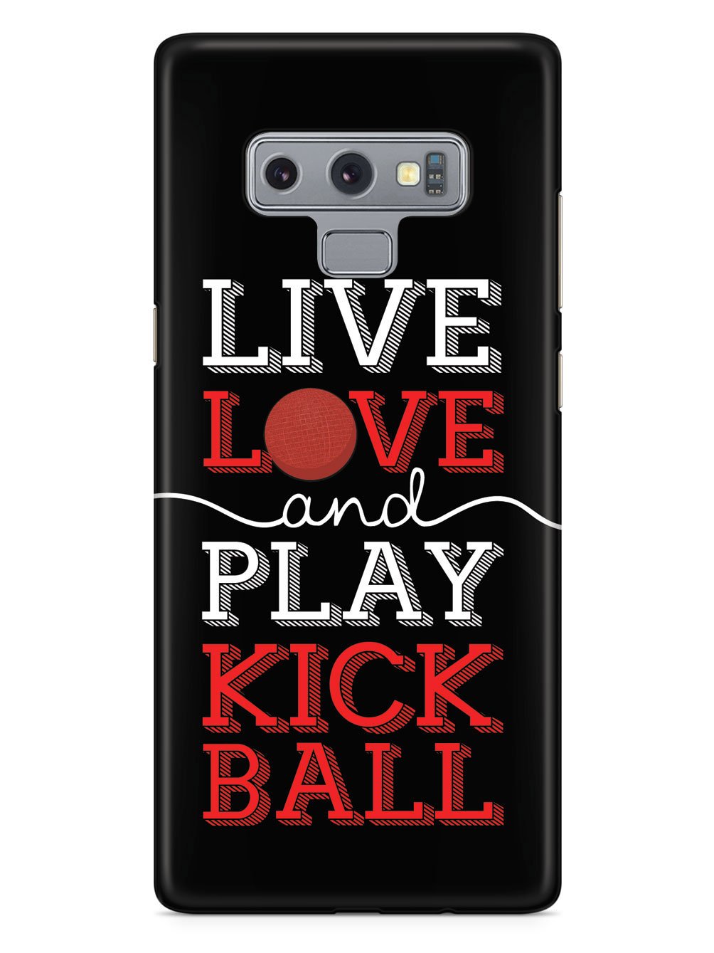 Live Love Play Kickball - Black Case