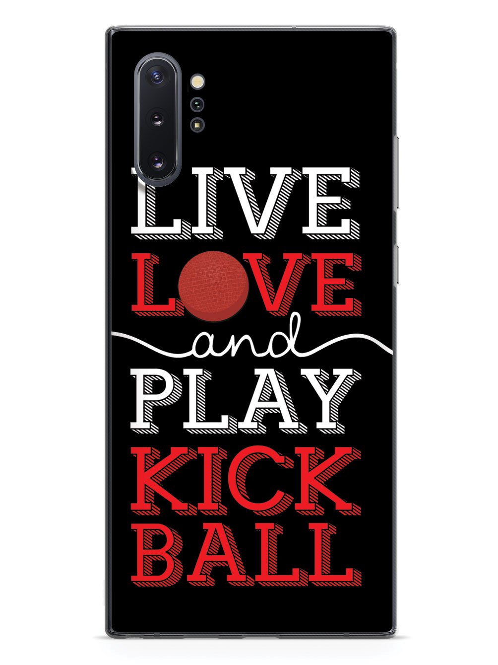 Live Love Play Kickball - Black Case