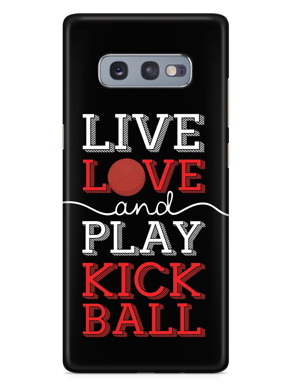 Live Love Play Kickball - Black Case