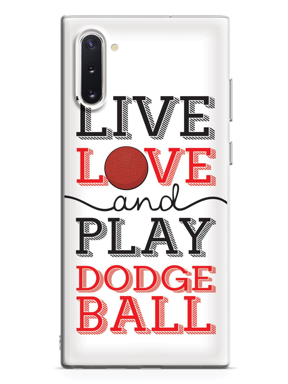 Live Love Play Dodgeball - White Case