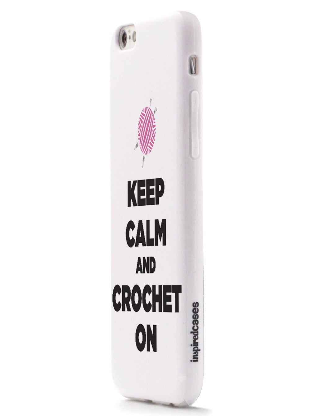 Keep Calm And Crochet On - White Case