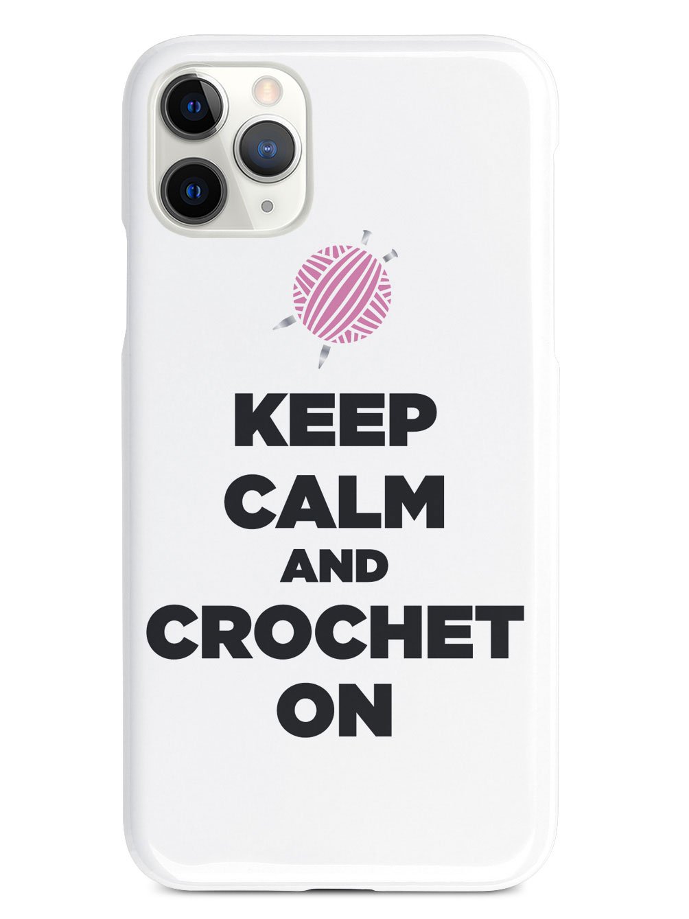 Keep Calm And Crochet On - White Case