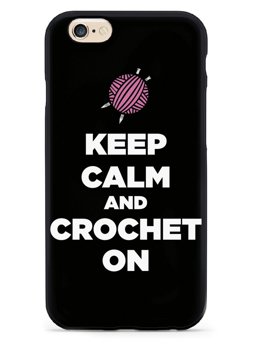 Keep Calm And Crochet On - Black Case