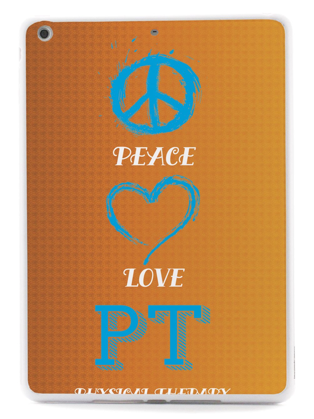 Peace, Love, Physical Therapy - White Case