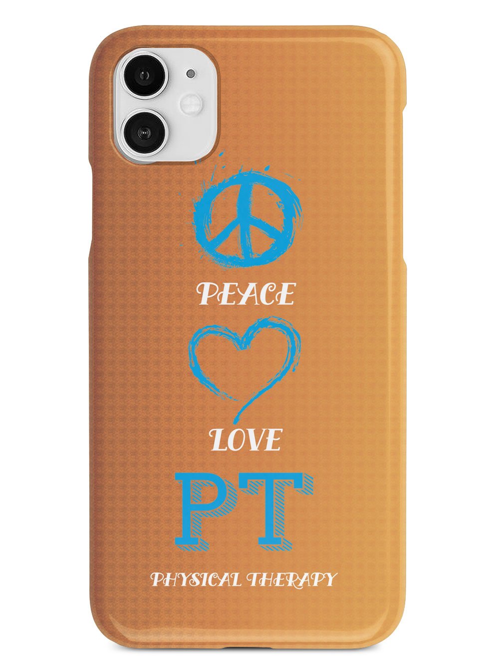 Peace, Love, Physical Therapy - White Case