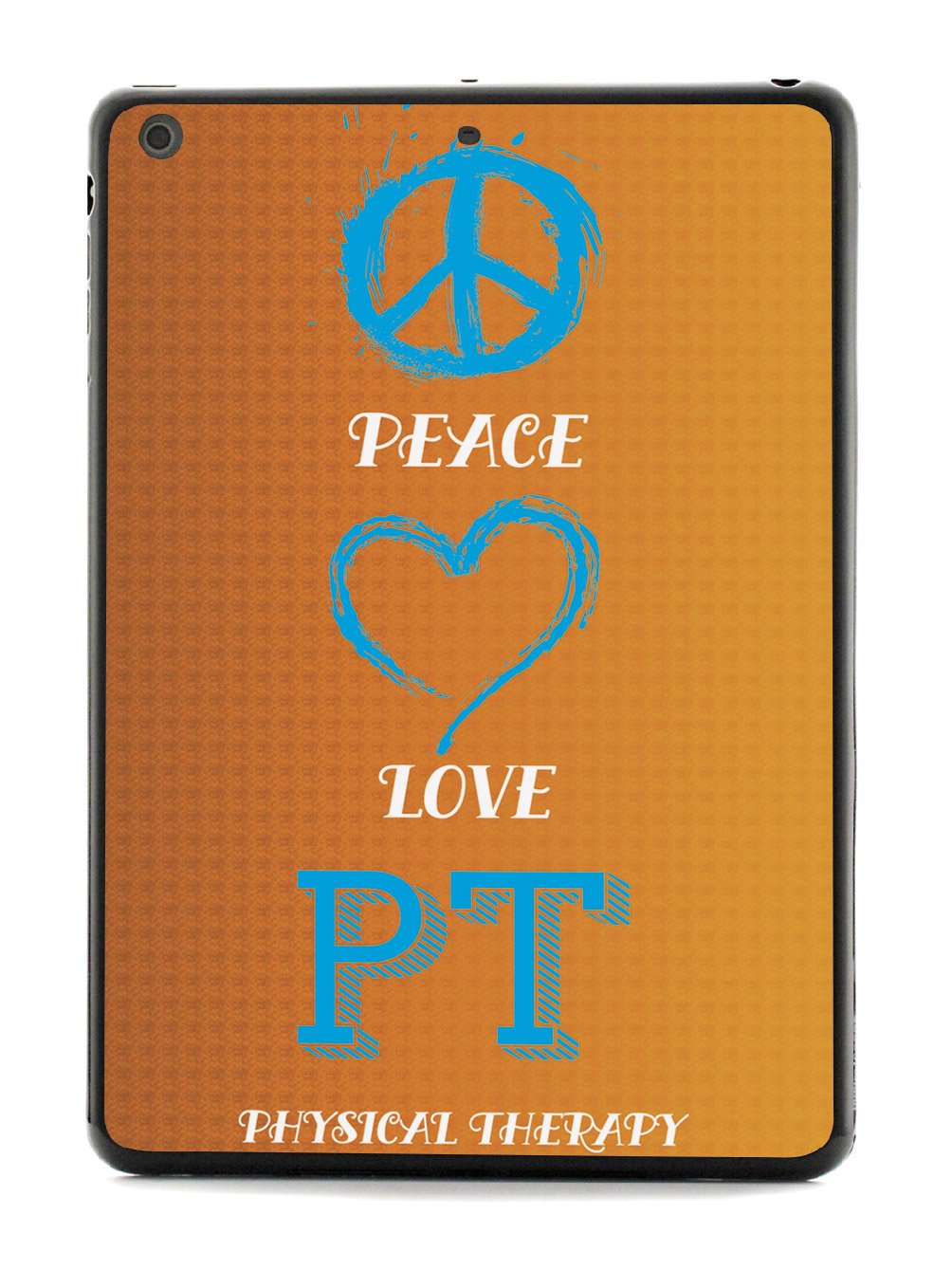 Peace, Love, Physical Therapy - Black Case