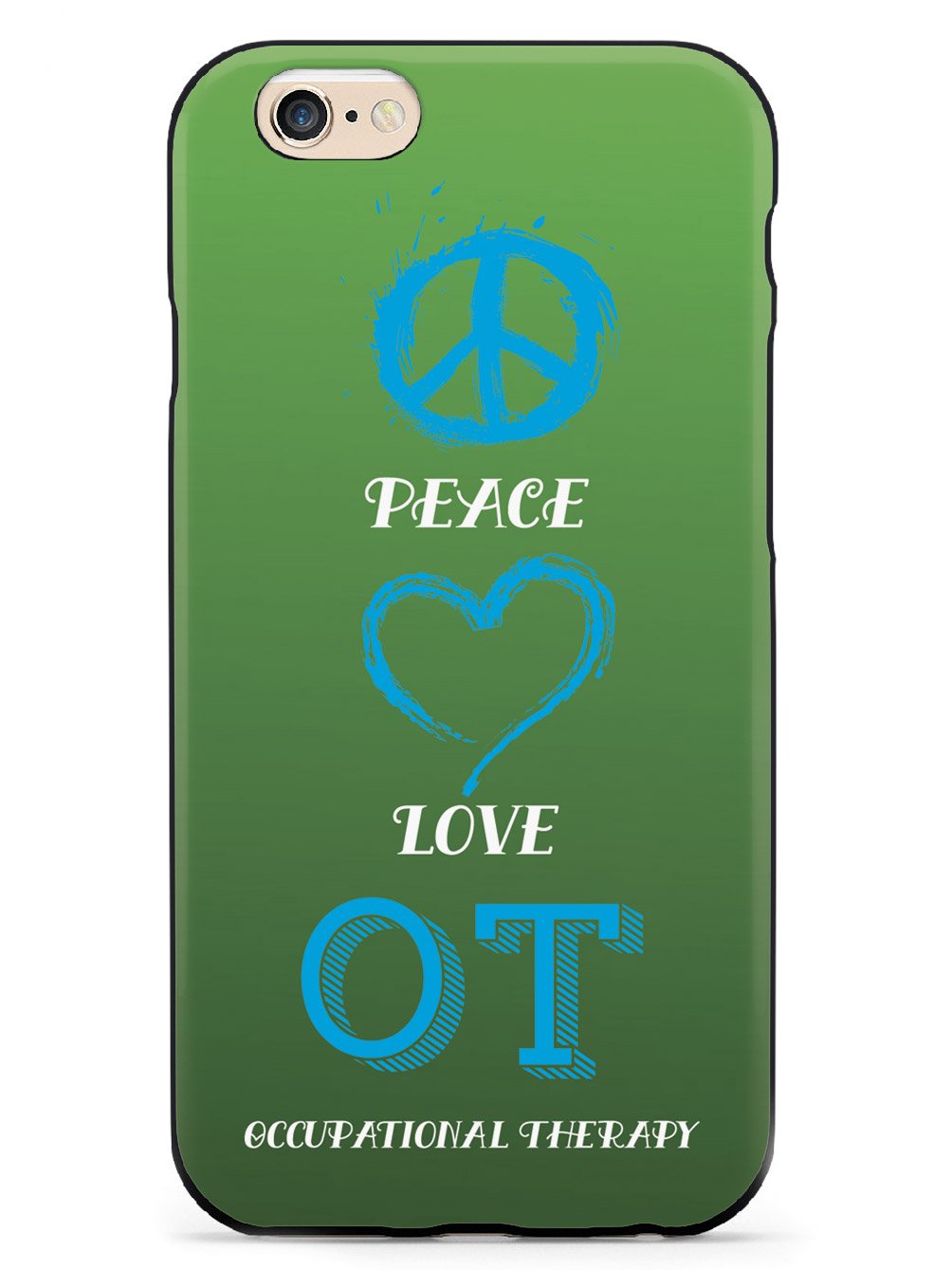Peace, Love, Occupational Therapy - Black Case