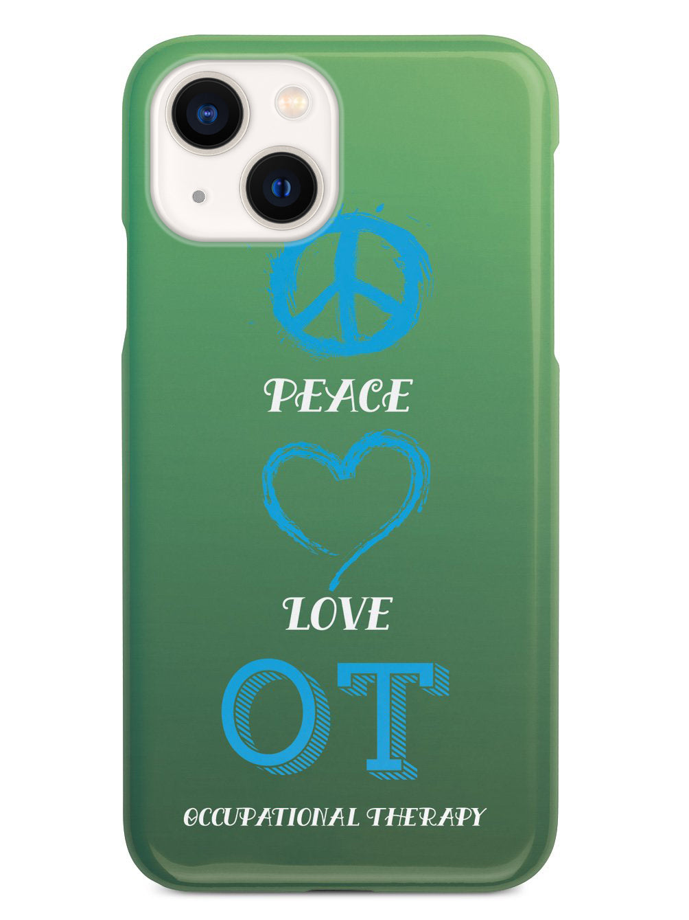 Peace, Love, Occupational Therapy - Black Case