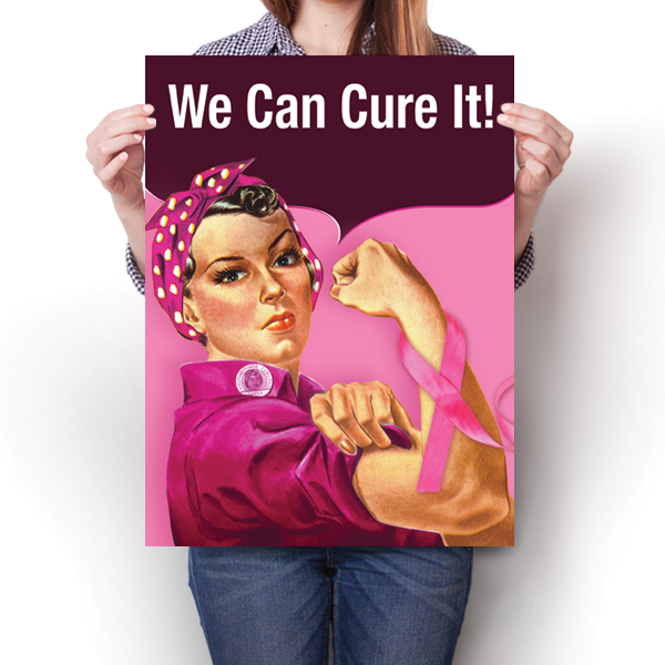 We Can Cure It Breast Cancer Poster