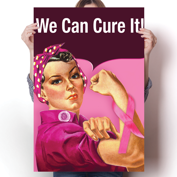 We Can Cure It Breast Cancer Poster