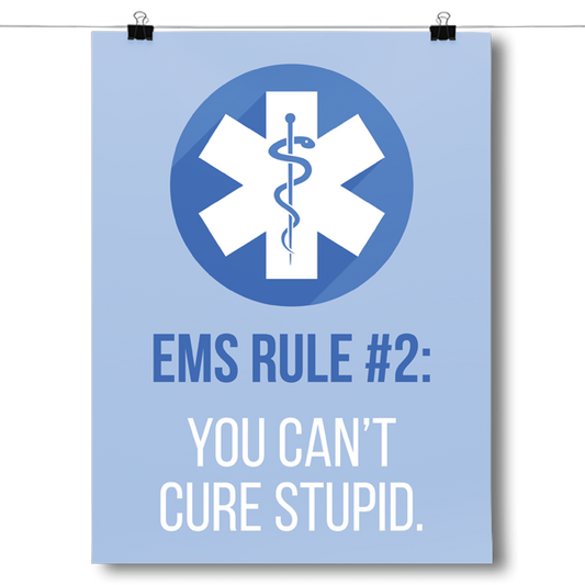EMS Emergency Medical Services Rule #2 Poster