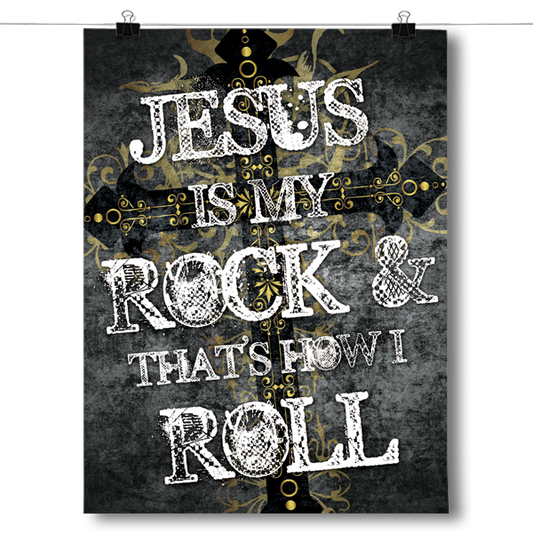Jesus Is My Rock Poster