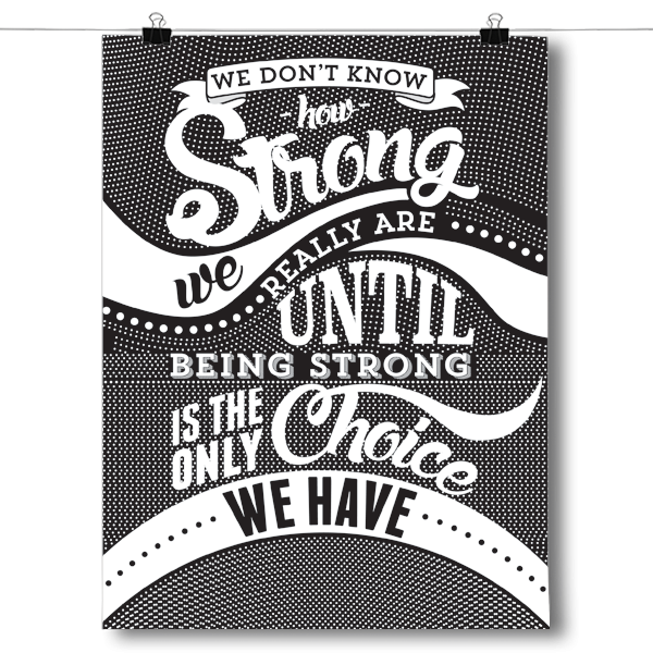 How Strong - White Awareness Color Poster