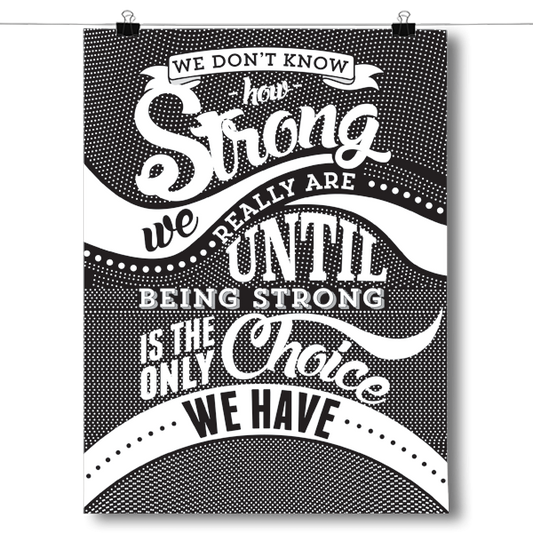 How Strong - White Awareness Color Poster