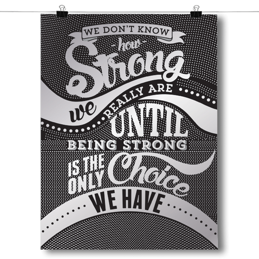 How Strong - Silver Awareness Color Poster