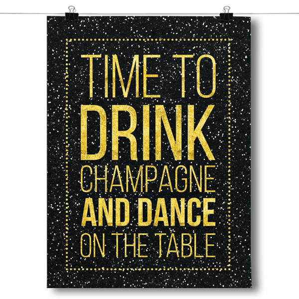 Drink Champagne & Dance Humor Funny Poster