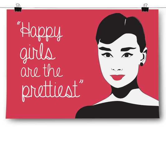 Happy Girls are the Prettiest Poster