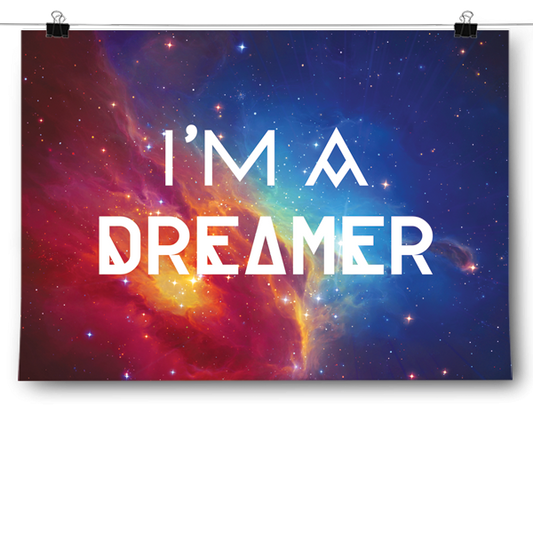 I'm a Dreamer Space Poster