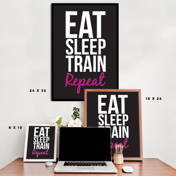 Eat Sleep Train Repeat Poster