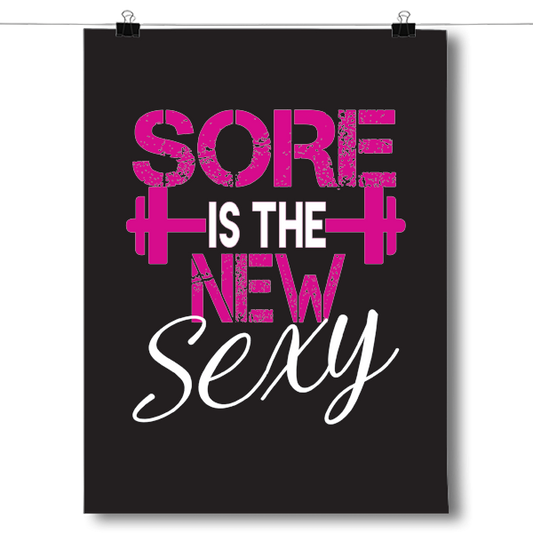 Sore is the New Sexy Poster