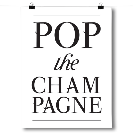 POP the Champagne Poster
