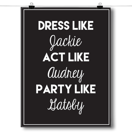 Jackie, Audrey & Gatsby Poster