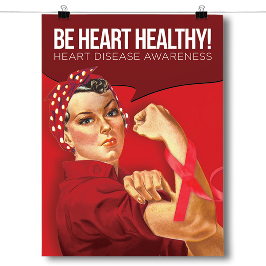 Be Heart Healthy - Rosie Poster